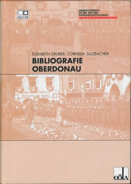 Bibliografie Oberdonau (Oberösterreich in der Zeit des Nationalsozialismus) German history