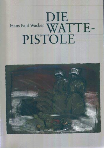 Die Wattepistole Books