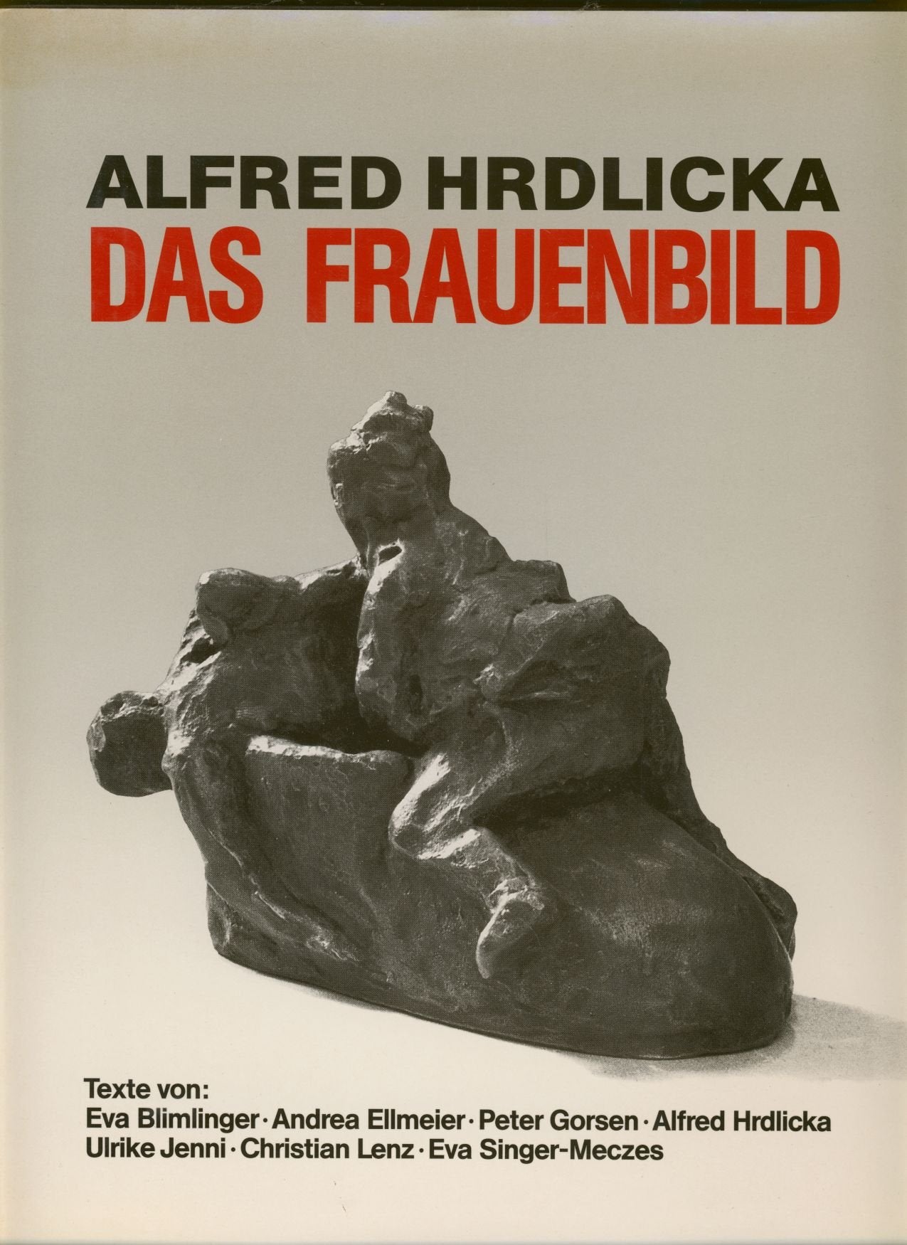 Alfred Hrdlicka - Das Frauenbild Books