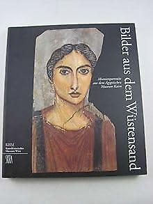 Bilder aus dem Wüstensand - Mumienportraits aus dem Ägyptischen Museum Kairo Books