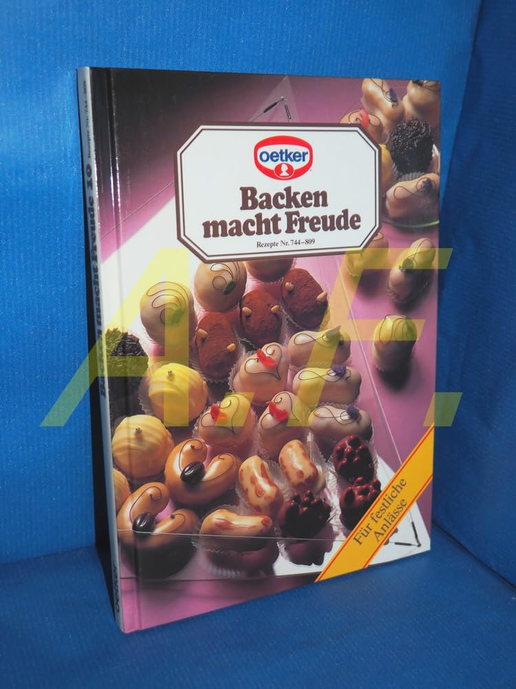 Backen macht Freude Rezepte Nr. 744 - 809 Books