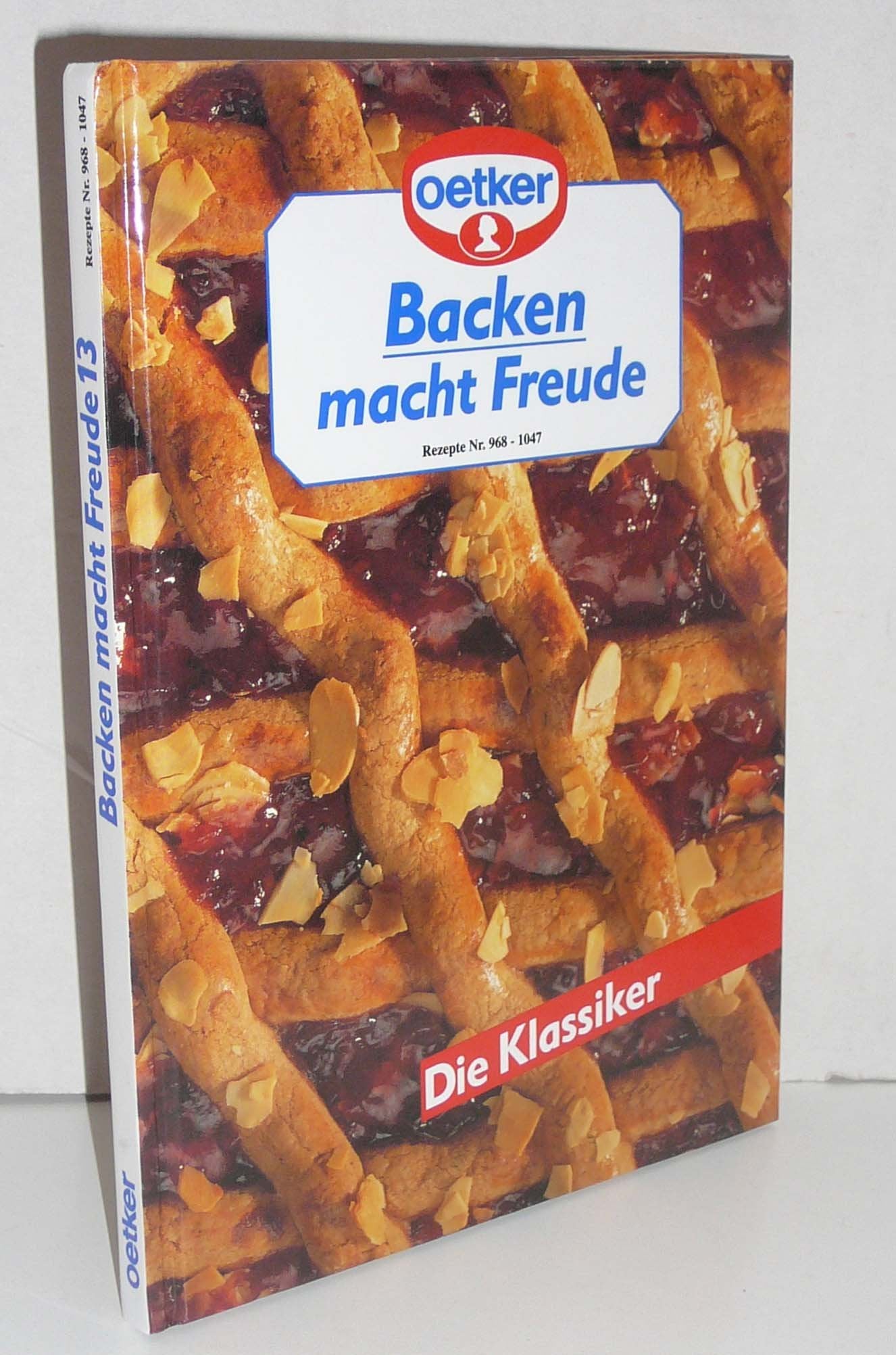 Backen macht Freude 13: Die Klassiker Leisure, Home & Garden Books