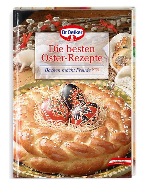Die besten Oster-Rezepte: Backen macht Freude 31 Leisure, Home & Garden