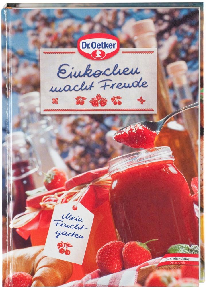Einkochen macht Freude: Mein Fruchtgarten Leisure, Home & Garden