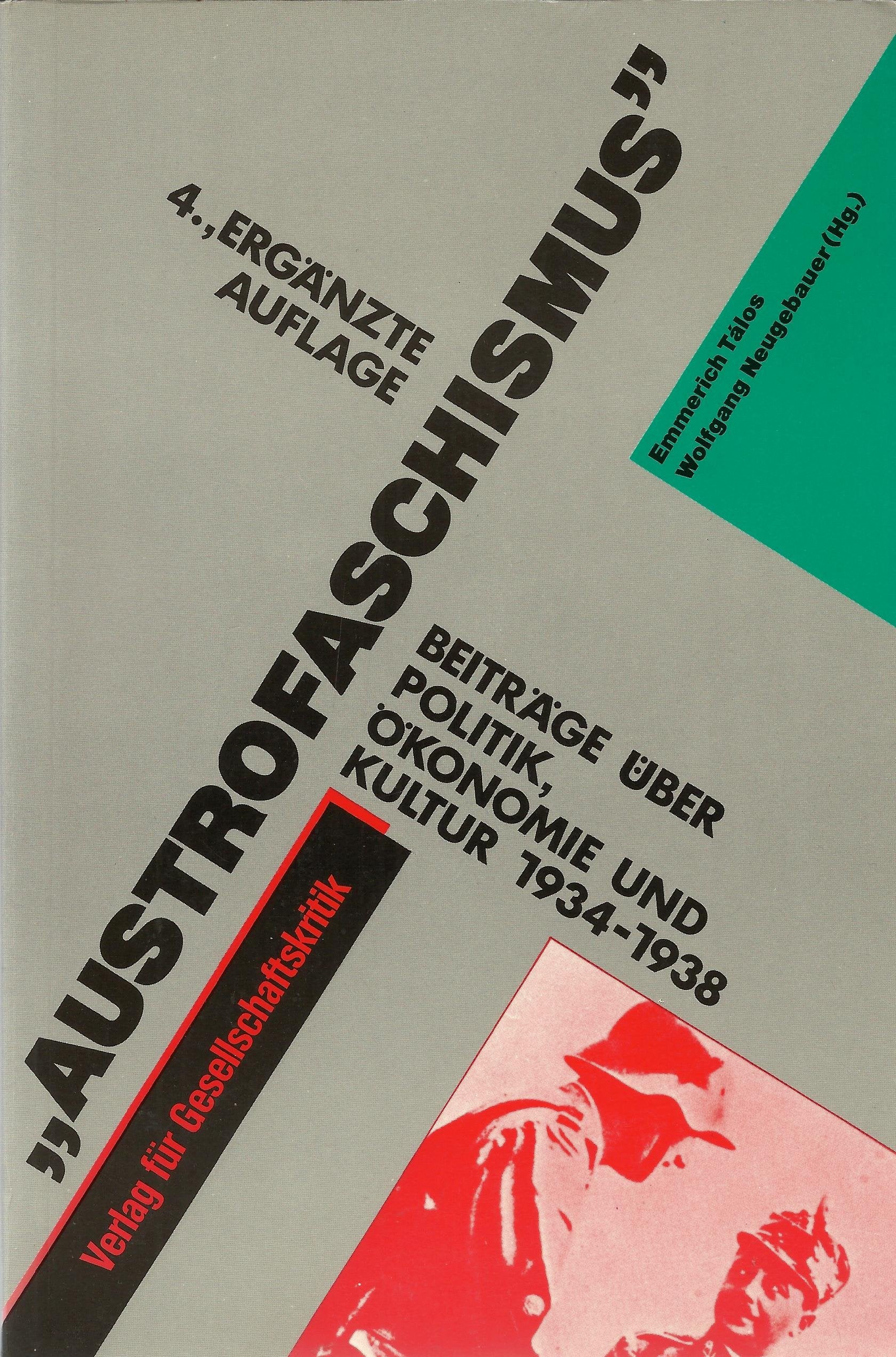 "Austrofaschismus". Beiträge über Politik, Ökonomie und Kultur 1934-1938 Books