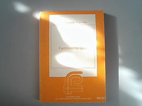 Familientherapie: Grundlagen und Versuch einer Theorie der Intervention Books