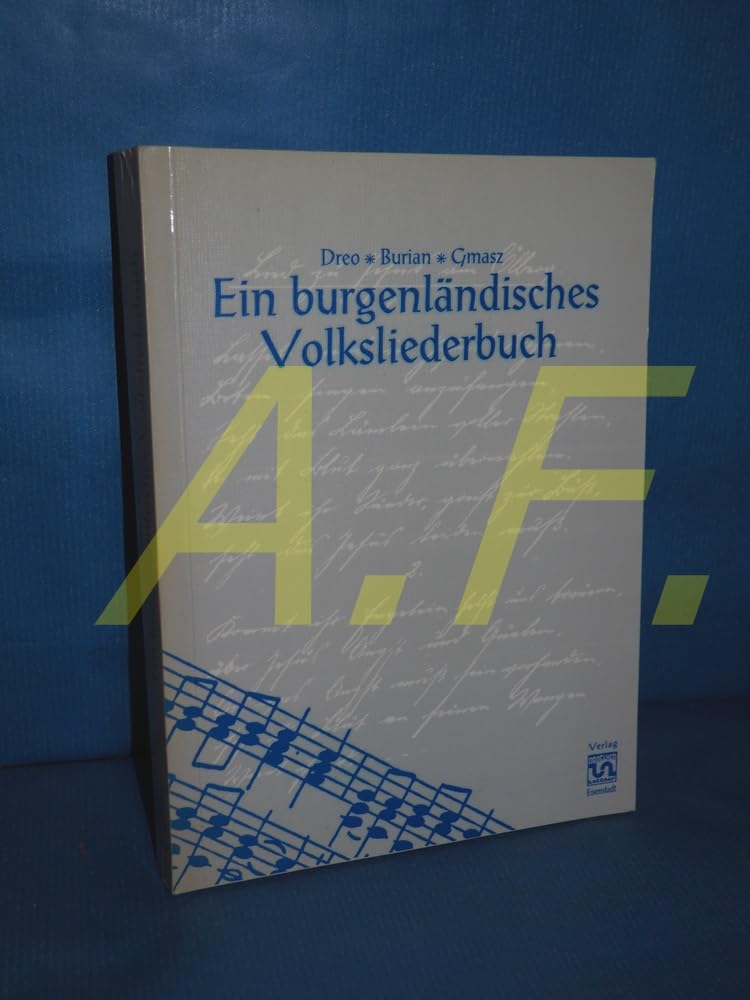 Ein burgenländisches Volksliederbuch - bk1595 Books
