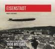 Eisenstadt: Blitzlichter zur Geschichte 1900 bis 1945 Books