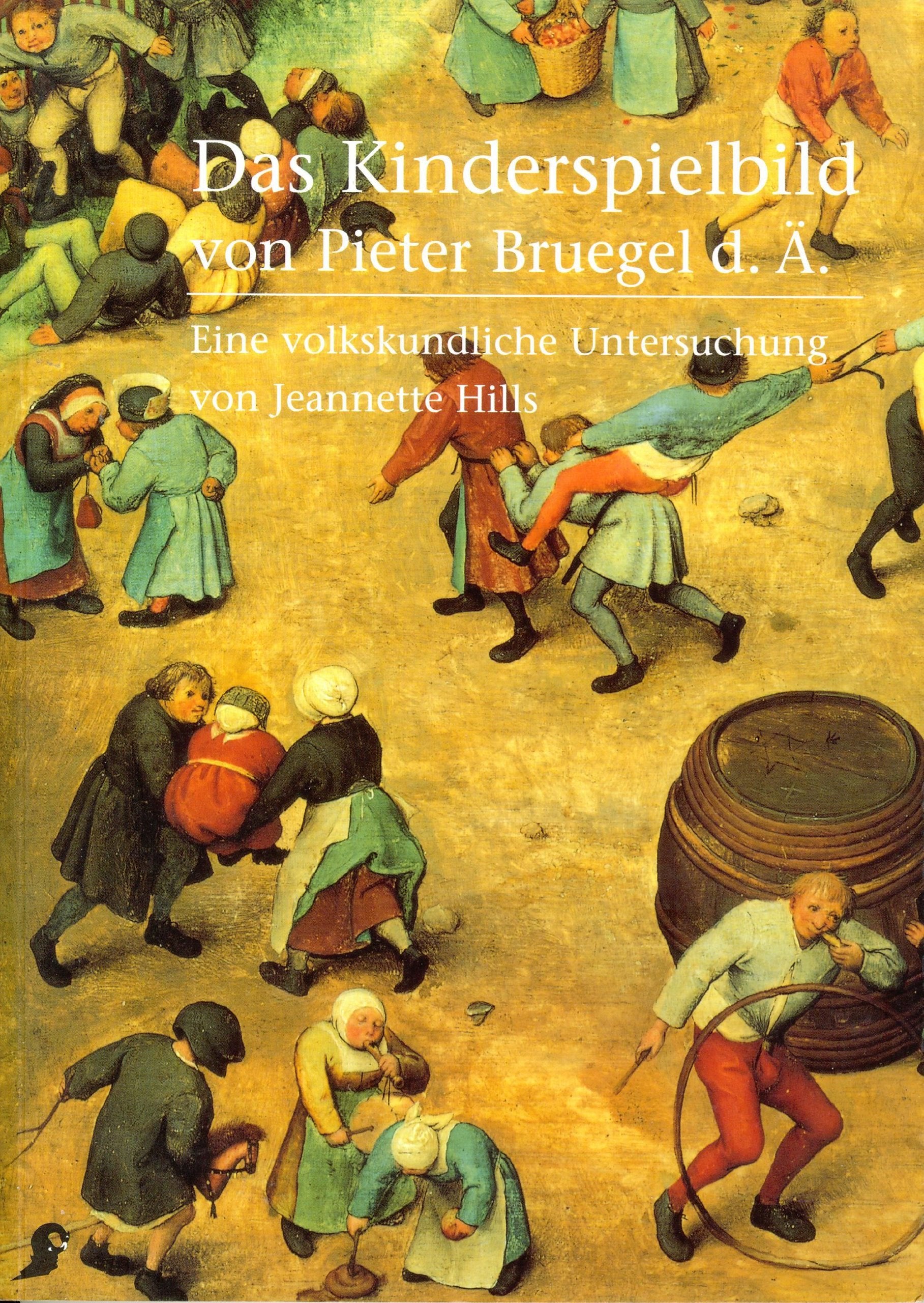 Das Kinderspielbild von Pieter Bruegel d.Ä. (1560): Eine volkskundliche Untersuchung (Livre en allemand) book