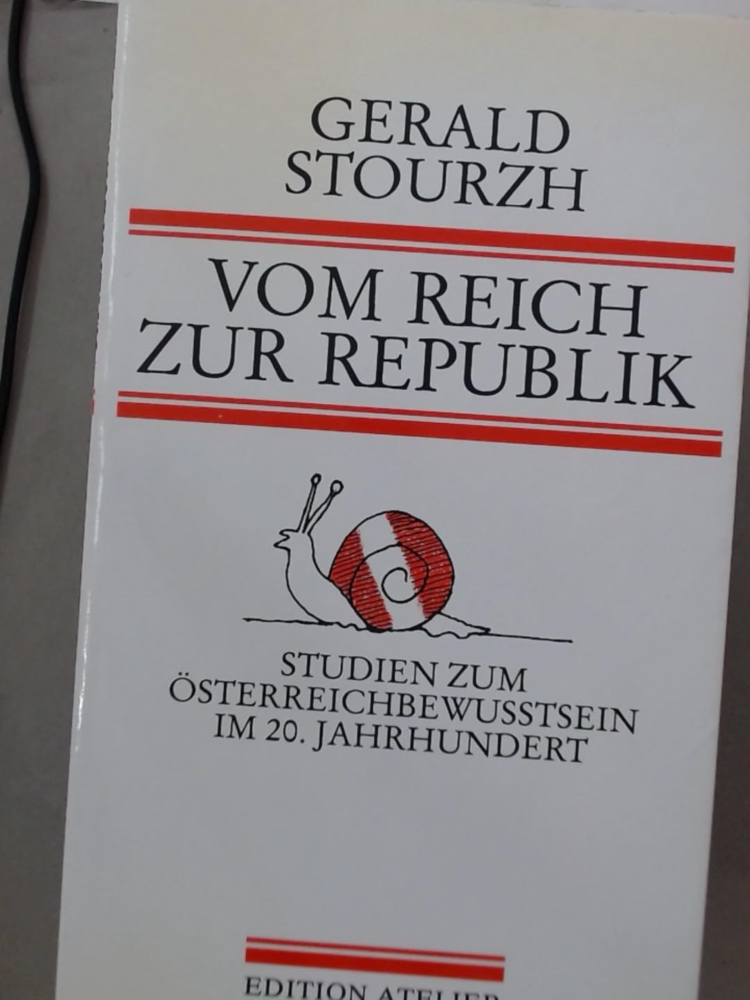 Vom Reich zur Republik Studien zum Österreichbewusstsein im 20. Jahrhundert Books
