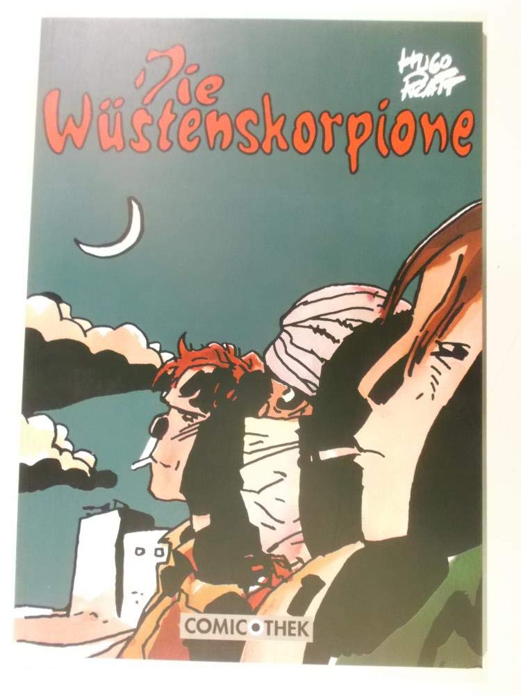 HUGO PRATT - WÜSTENSKORPIONE Bd. 4, Softcover-Comic mit Schutzumschlag, Comicothek Wien Books