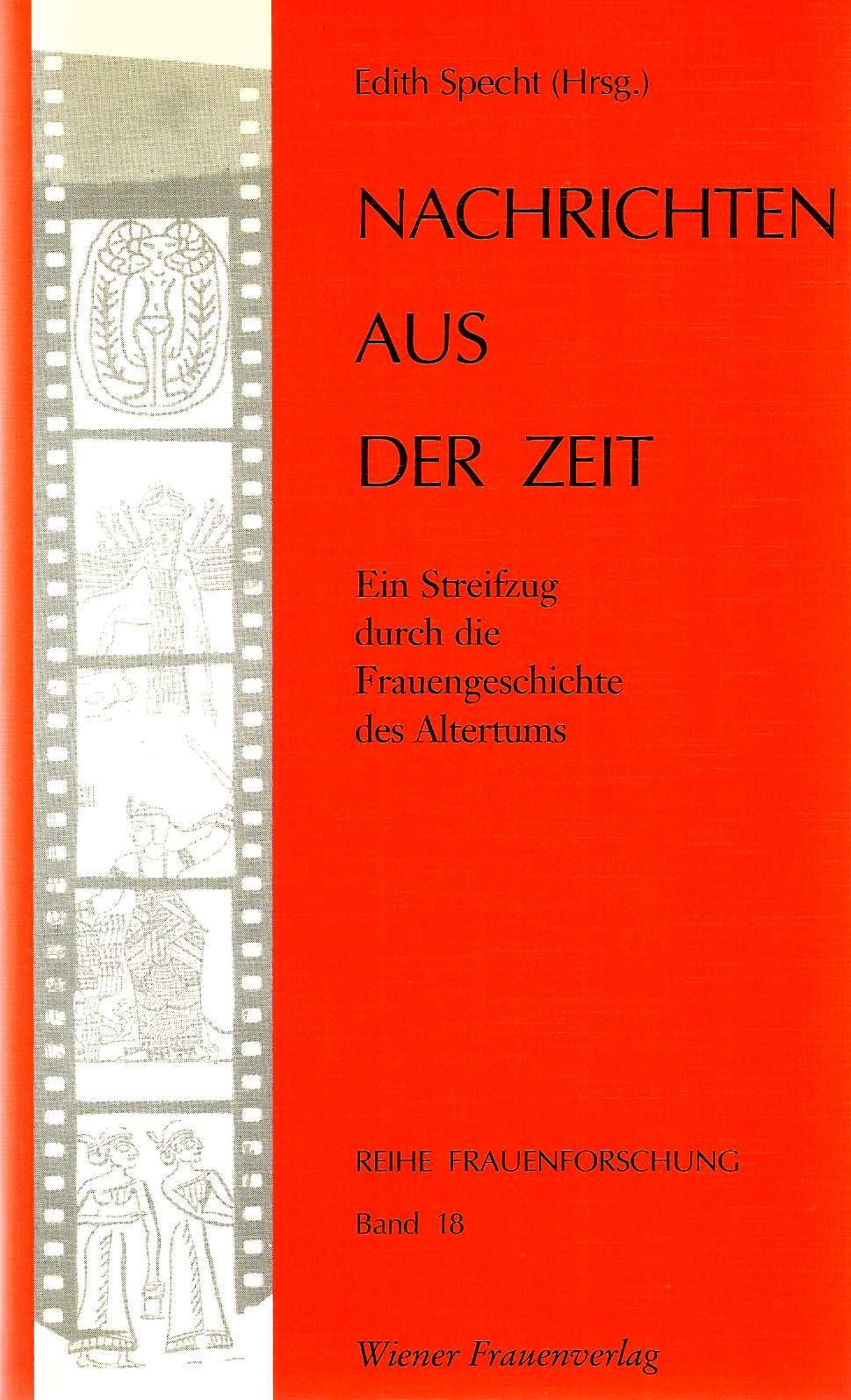 Nachrichten aus der Zeit - Ein Streifzug durch die Frauengeschichte des Altertums (Livre en allemand) book