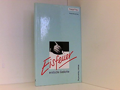 Eisfeuer: Erotische Gedichte (Livre en allemand) book