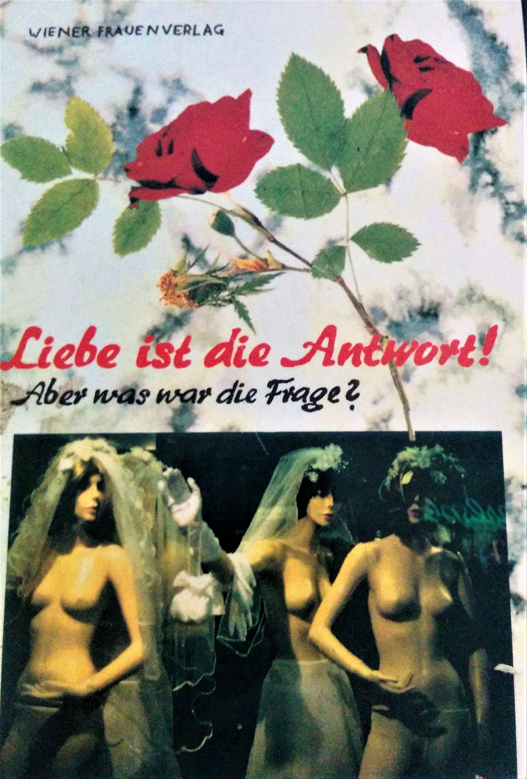 Liebe ist die Antwort: Aber was war die Frage: Anthologie über die Liebe mit literarischen, essayistischen und wissenschaftlichen Texten Books