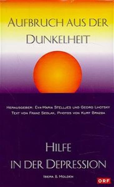Aufbruch aus der Dunkelheit: Hilfe in der Depression Health, Nutrition & Fitness Books