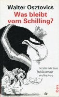 Was bleibt vom Schilling?: Sie zahlen mehr Steuer, als sie vermuten: Eine Abrechnung Books
