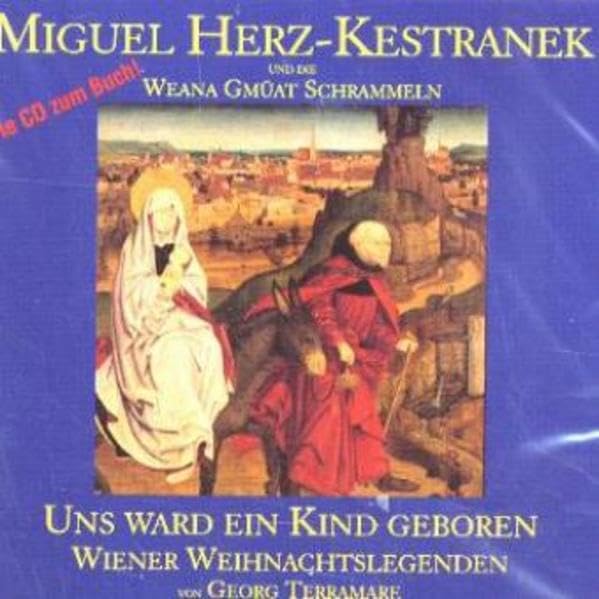 Uns ward ein Kind geboren: Wiener Weihnachtslegenden Fairy Tales & Legends
