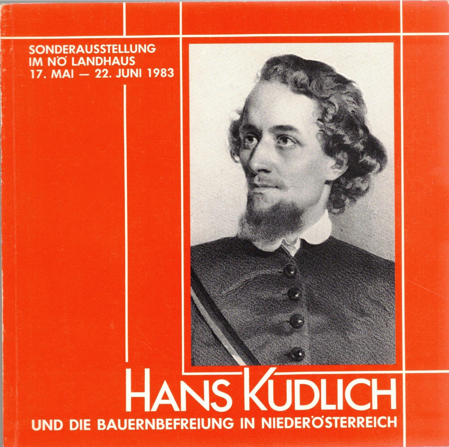 Hans Kudlich und die Bauernbefreiung in Niederösterreich. Books