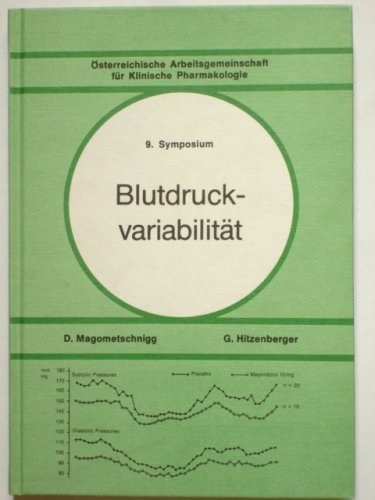 Blutdruckvariabilität - Österreichische Arbeitsgemeinschaft für Klinische Pharmakologie, 9. Symposium Books
