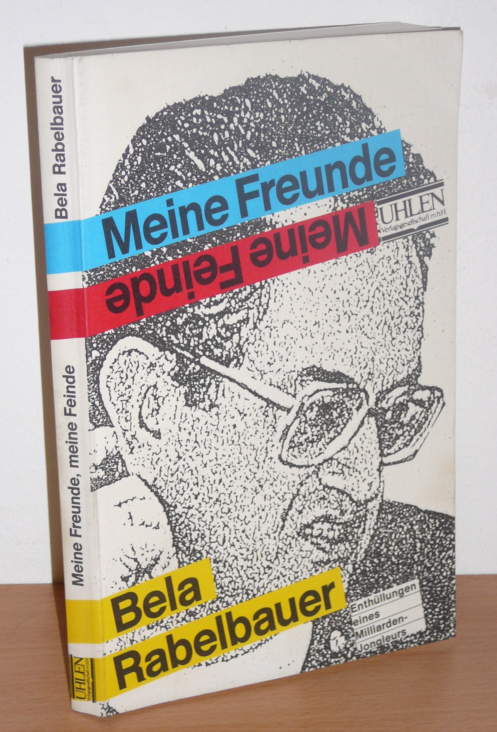 Meine Freunde, meine Feinde. Enthüllungen eines Milliardenjongleurs Memories