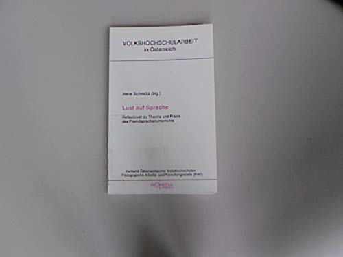 Lust auf Sprache : Reflexionen zu Theorie und Praxis des Fremdsprachenunterrichts. Books