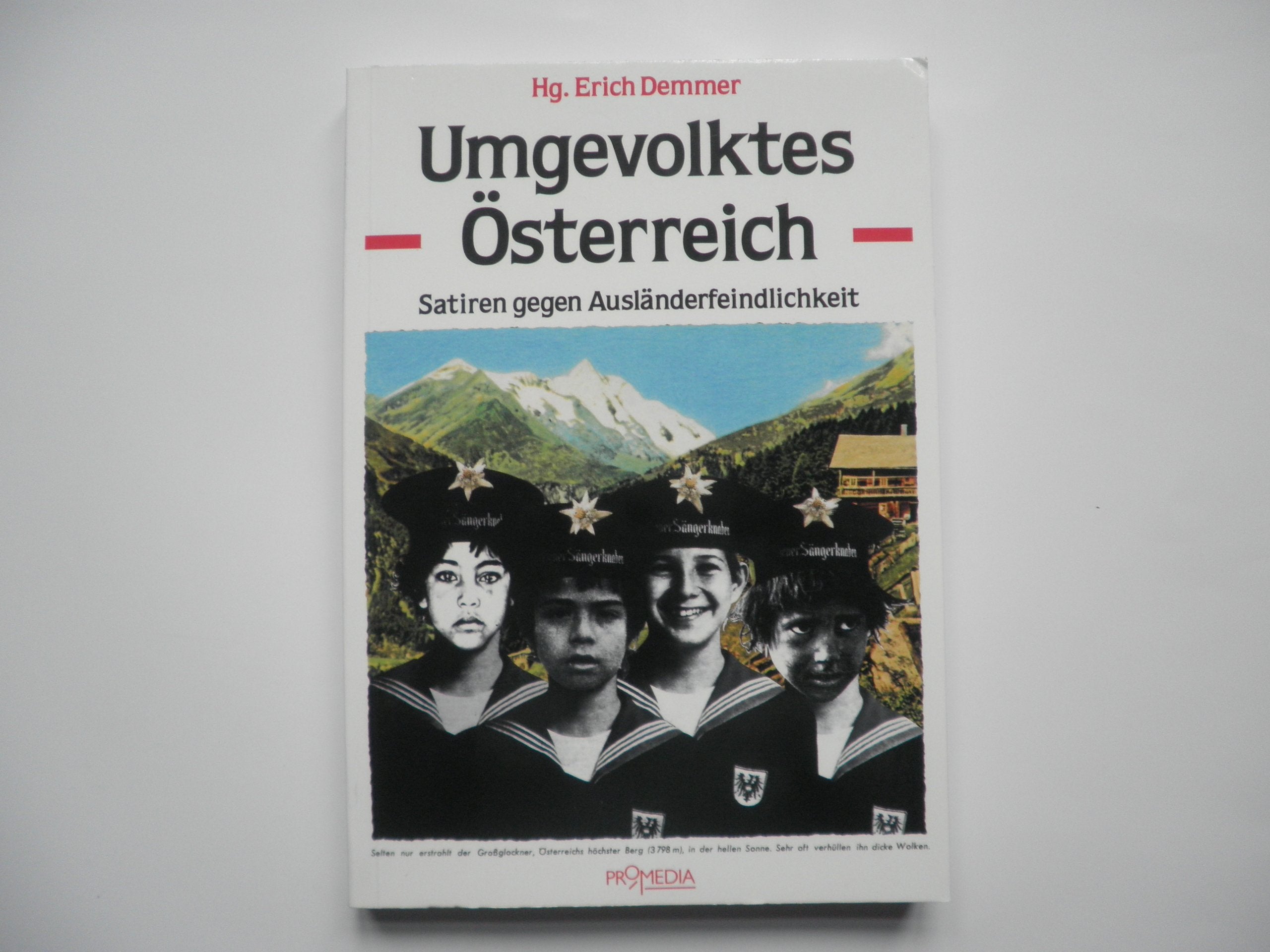 Umgevolktes Österreich: Satiren gegen Ausländerfeindlichkeit Books