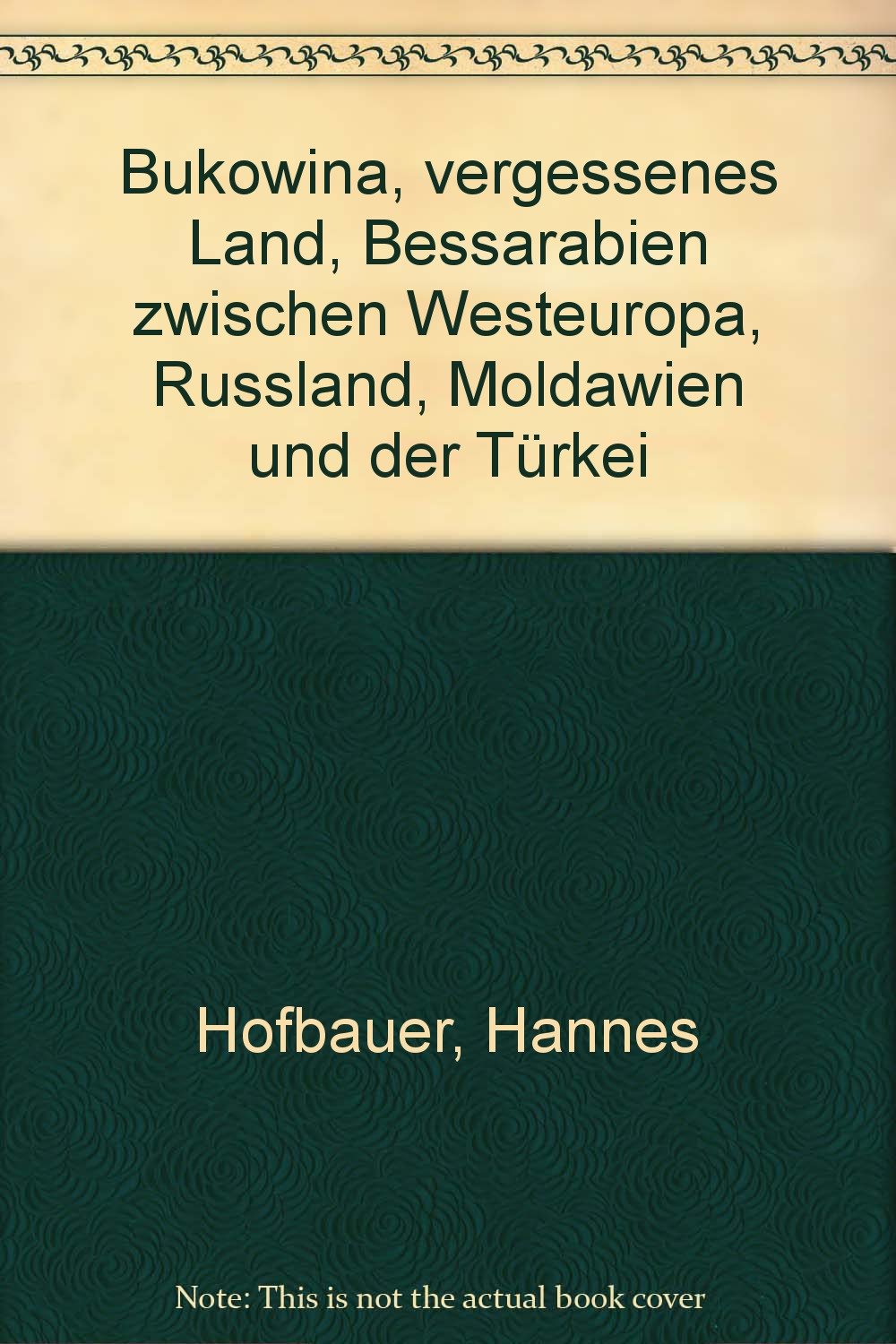 Bukowina, Bessarabien, Moldawien: Vergessenes Land zwischen Westeuropa, Russland und der Türkei (Edition Brennpunkt Osteuropa) Politics & History
