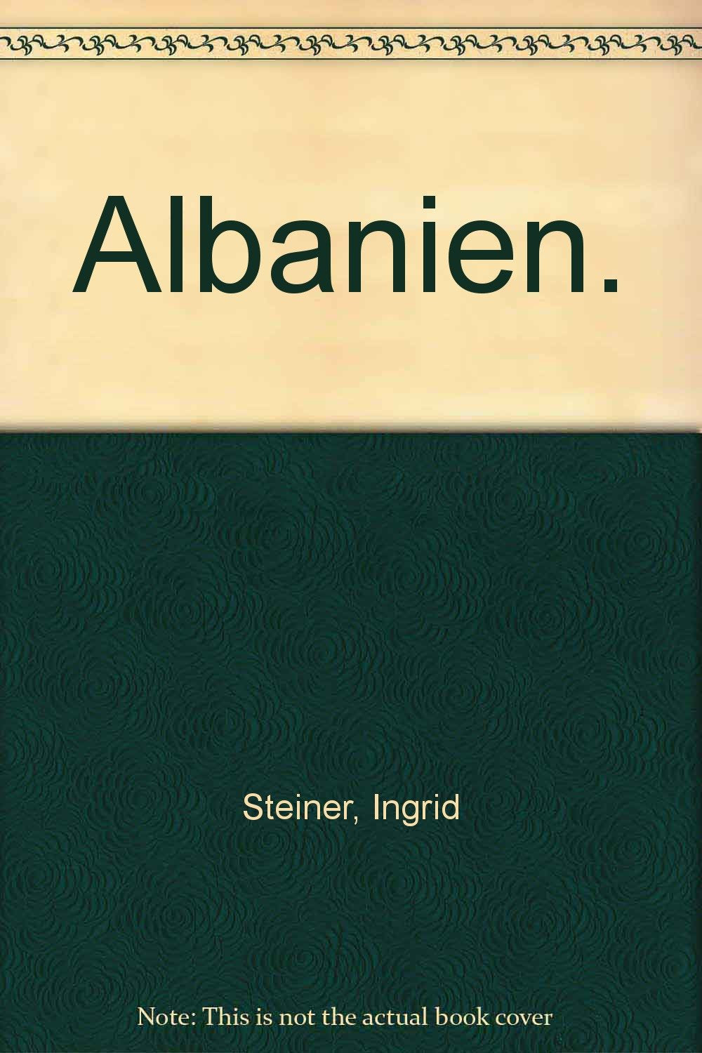 Albanien: Archaisch, orientalisch, europäisch (Edition Brennpunkt Osteuropa) Politics & History books