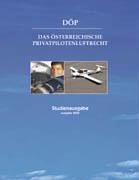 Das Österreichische Privatpilotenluftrecht: Studienausgabe Law