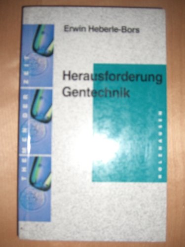 Herausforderung Gentechnik (Themen der Zeit) Medicine