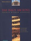 Das Haus Am Ring Die Wiener Oper book