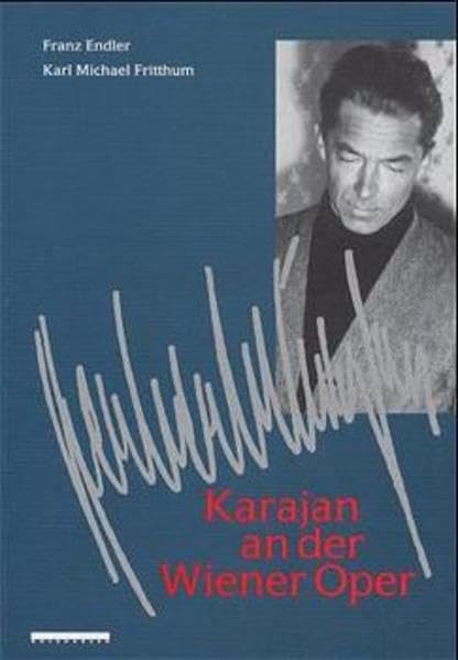 Karajan an der Wiener Oper. Dokumentation einer Ära Sheet Music