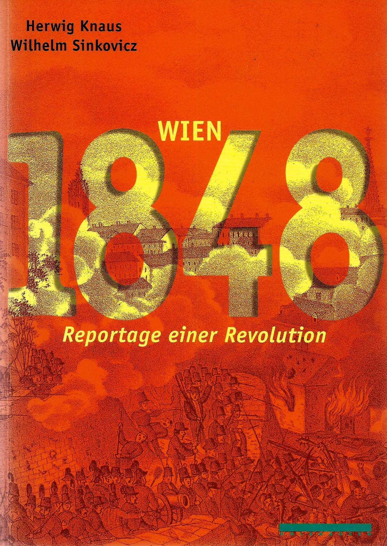 Product Image: Wien 1848. Reportage einer Revolution