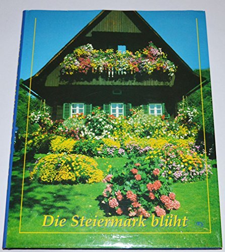 Die Steiermark blüht Politics & History