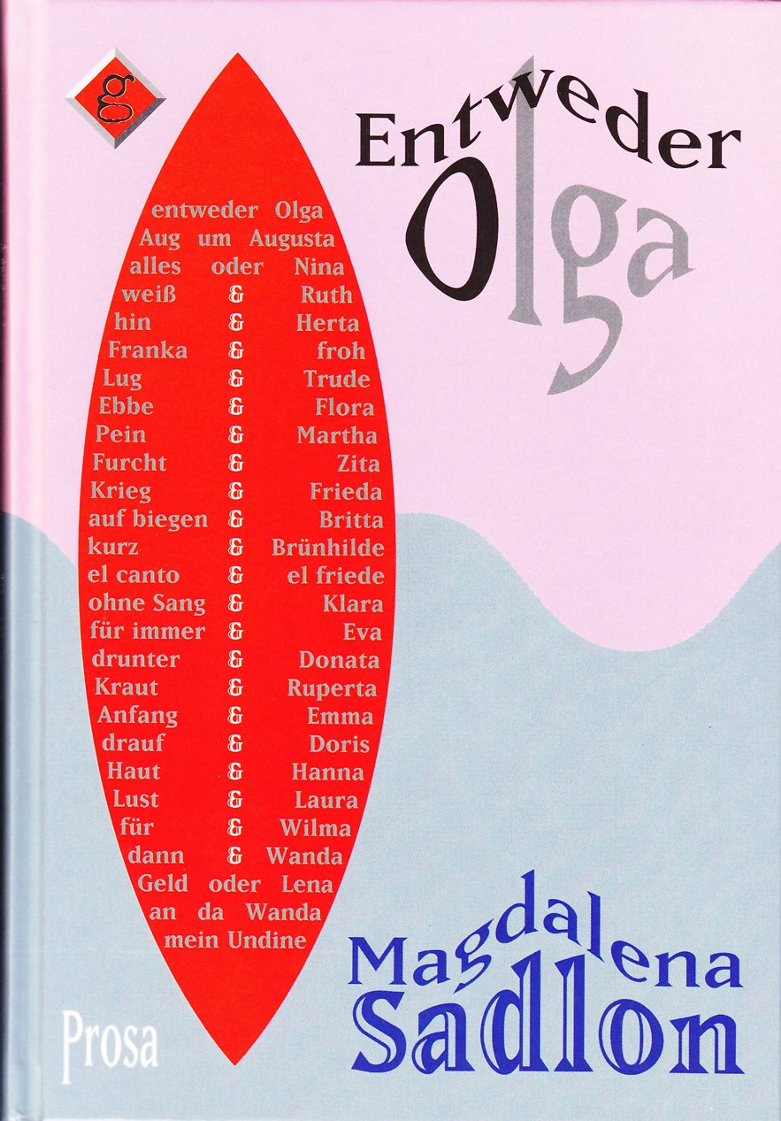 Entweder Olga. Prosa Books