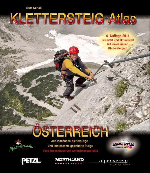Klettersteig-Atlas Österreich: Alle lohnenden Klettersteige und gesicherten Steige Leisure, Home & Garden