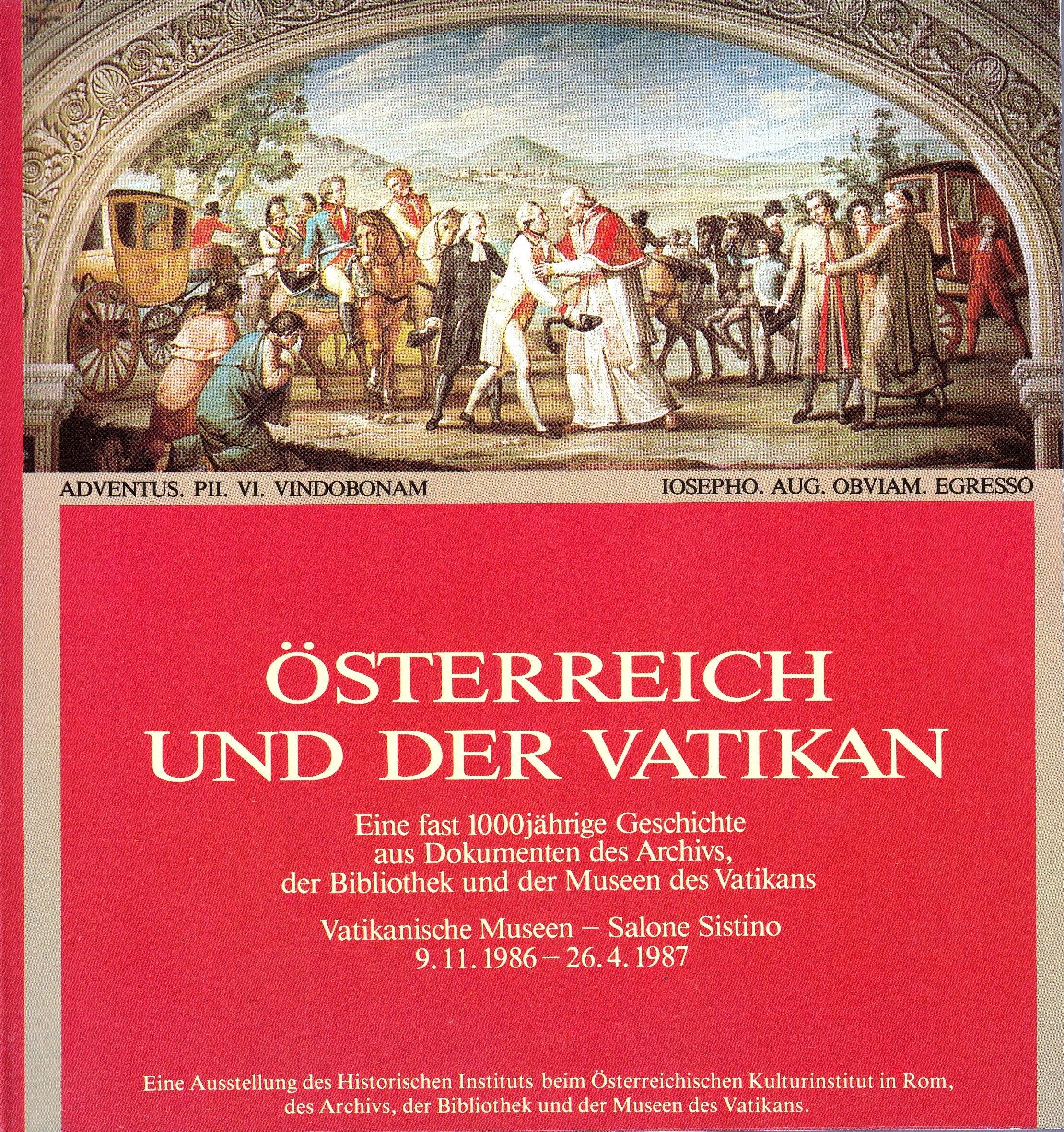 Österreich und der Vatikan: Eine fast tausendjährige Geschichte aus Dokumenten des Archivs, der Bibliothek und der Museen des Vatikans (Livre en allemand) book
