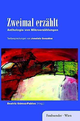 Zweimal erzählt. Anthologie von Mikroerzählungen Books