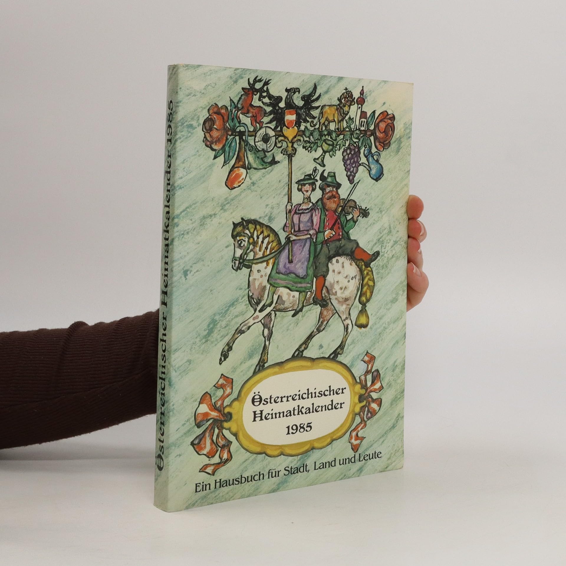 Österreichischer Heimatkalender Ein Hausbuch für Stadt, Land und Leute Contemporary literature Books