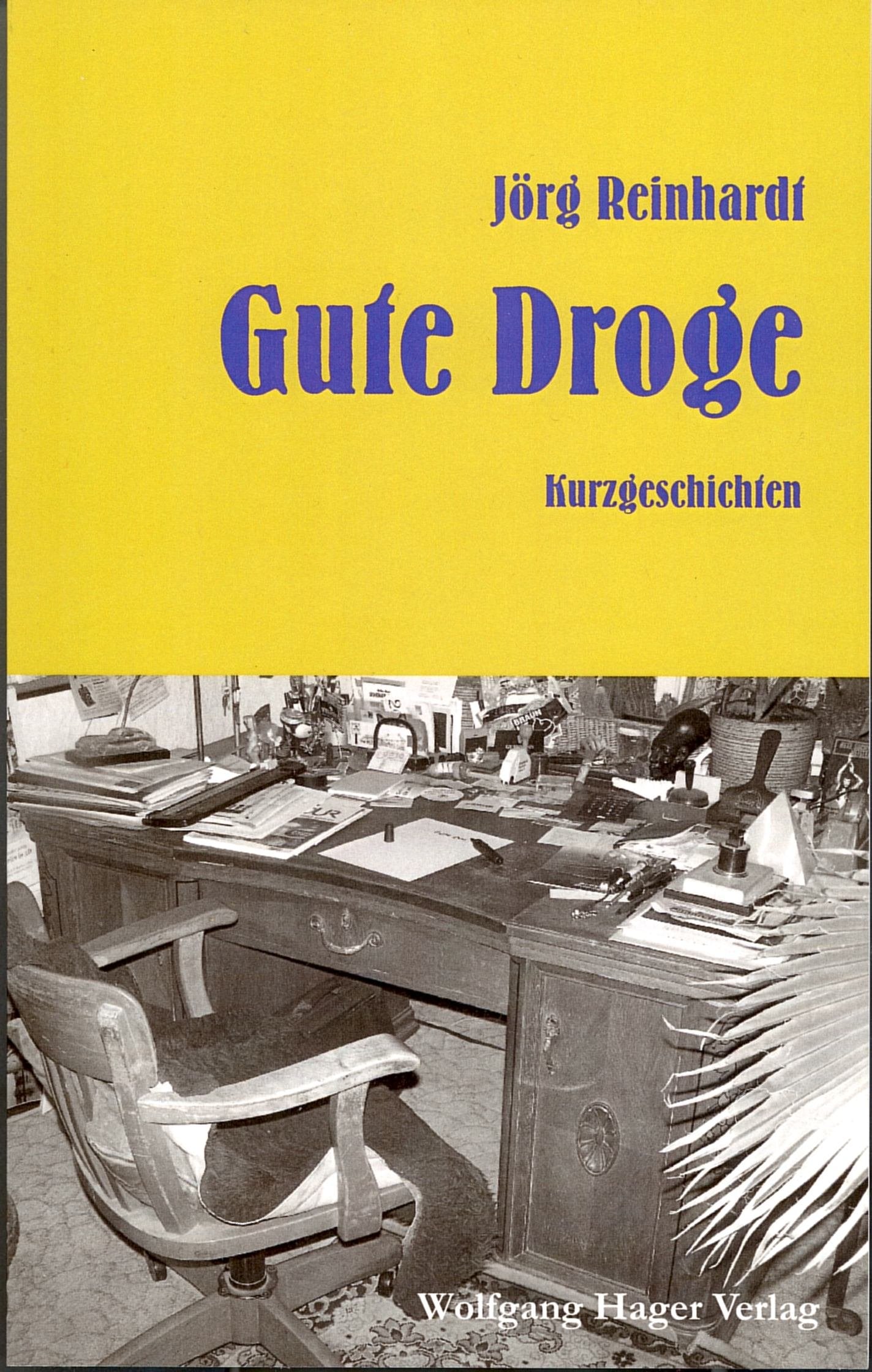 Gute Droge: Kurzgeschichten Contemporary literature