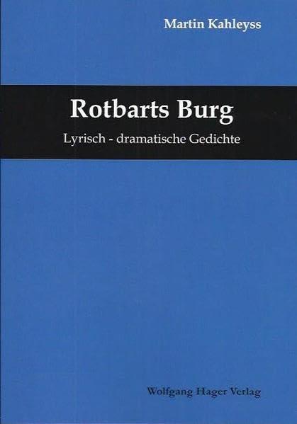 Rothbarts Burg: Lyrisch-dramatische Gedichte Books