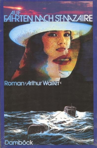 Auf Fahrten nach St. Nazaire: Roman Contemporary literature