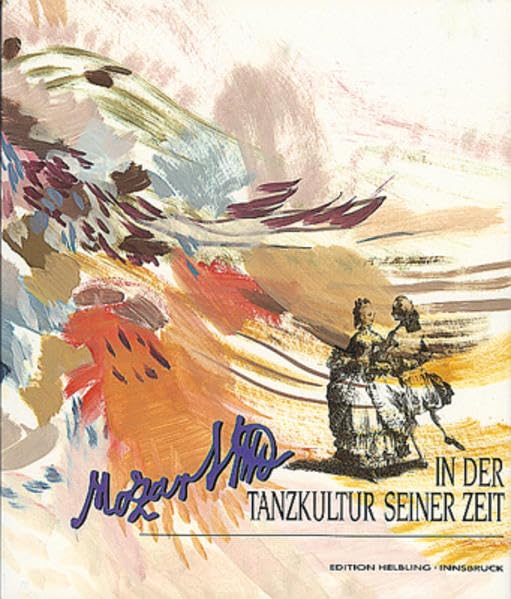 Mozart in der Tanzkultur seiner Zeit book
