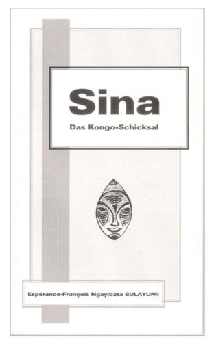 Sina: Das Kongo-Schicksal Books