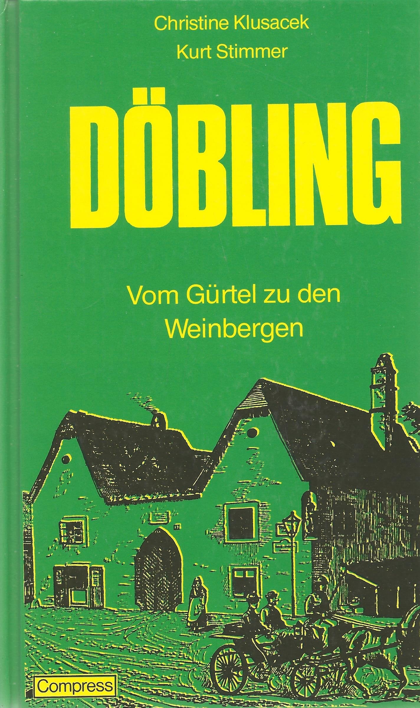 Döbling. Vom Gürtel zu den Weinbergen Books