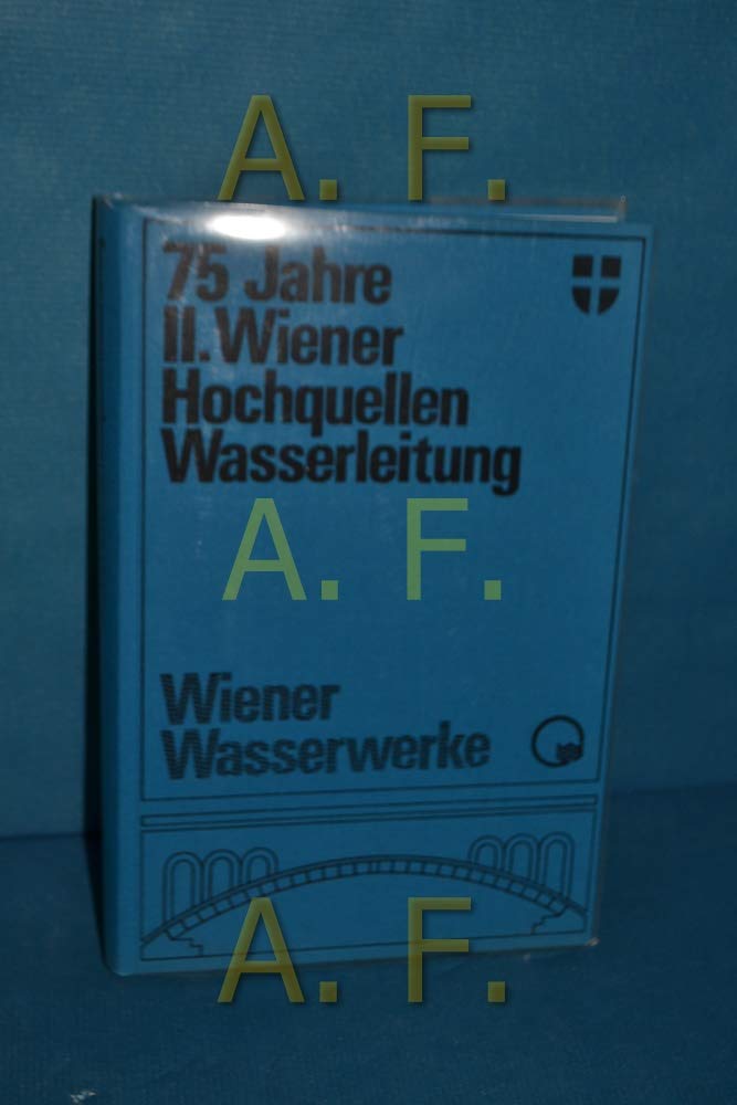 Die II. Wiener Hochquellenleitung Books