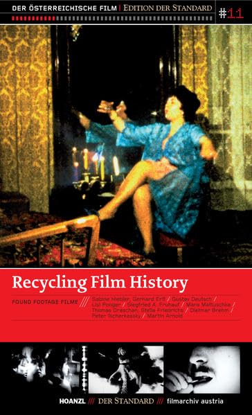 Recycling Film History: Found Footage Filme Films