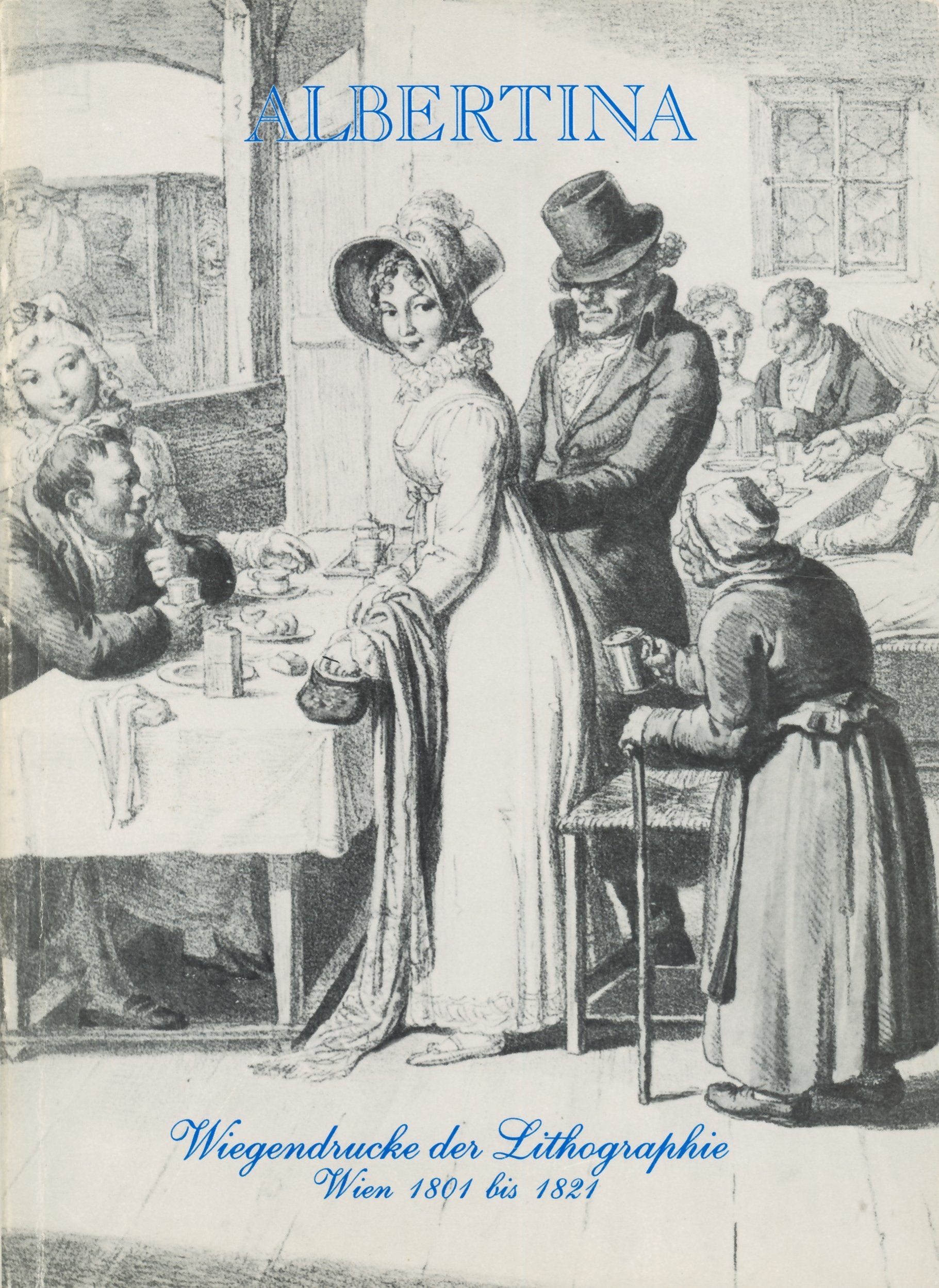 Wiegendrucke der Lithographie : Wien 1801 bis 1821; 325. Ausstellung 26. Februar bis 30. April 1988 Books