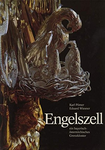 Stift Engelszell, ein bayerisch-oberösterreichisches Grenzkloster Politics & History