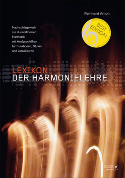 Lexikon der Harmonielehre: Nachschlagewerk zur durmolltonalen Harmonik mit Analysechiffren für Funktionen, Stufen und Jazzakkorde Arts & Music